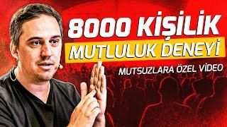 8000 Kişiye Yapılan Mutluluk Deneyi! - Mutsuzlara Özel Video! - Fatih Yağcı l Sözler Köşkü