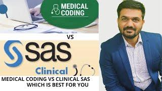 Medical coding vs clinical SAS in Hindi_which is best for you