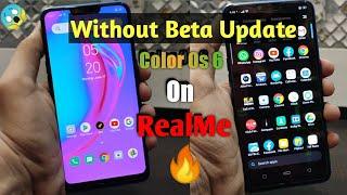 Without Beta Update Color Os 6 On Any RealMe Devices 