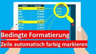 Excel: ganze Zeile farbig markieren wenn | Bedingte Formatierung