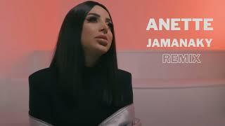 Anette - Zhamanaky | VAGENSTA Remix | #armeniandance #armenianmusic #armenianpop  #eurodance