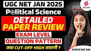 UGC NET Political Science Paper Review, Level & Cut Off 2025 | UGC NET Pol. Science Analysis | Kiran