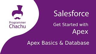 Get Started with Apex Salesforce Trailhead