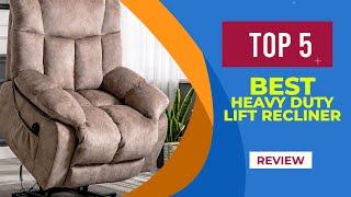 The 5 Best Heavy Duty Lift Recliner of 2025 ( Reviews )