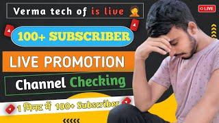 Get 100+ Subscriber  | Live Channel Checking And Free Promotion  live! 604 ‎@tech__842