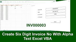 How To Create Invoice No With Six digit Numeric With Alpha Text Excel VBA