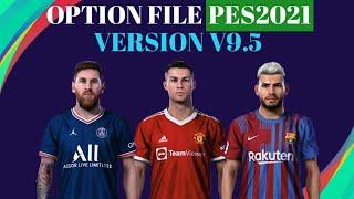 OPTION FILE PES2021 VERSION V9.5 | PS4 - PS5