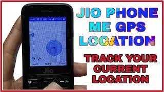 jio phone current location kaise dekhe | how to use google map in jio phone
