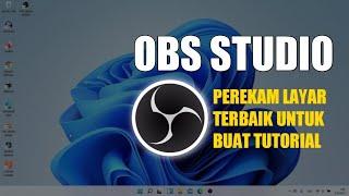 Cara Merekam Layar Laptop/PC dengan OBS Gratis 2021