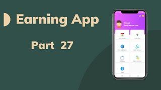 How to create Earning App in Android Studio || Part 27