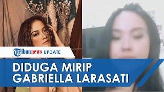 Beredar Video Syur Diduga Mirip Artis Sinetron Gabriella Larasati, Polisi Lakukan Penyelidikan