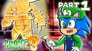  SPOOKY HOTEL RETURNS! - Sonic and Tails Play Luigi's Mansion 3 (PART 1)