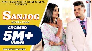 Sucha Yaar | Sanjog (Full Video) | Sharry Hassan | Next level Music | Latest Punjabi Songs 2019