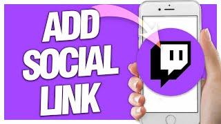 How To Add Social Link To Your Profile On Twitch App | Easy Quick Guide