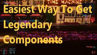 OUTDATED Cyberpunk 2077, Crafting Easiest Way To Get  Legendary Components Guide