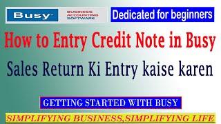 How to Entry Credit Note in Busy Accounting | Busy me sales Return ki entry kese kare | #Busy #atc