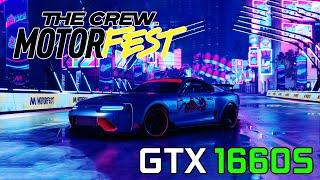 The Crew Motorfest | GTX 1660 Super 6GB