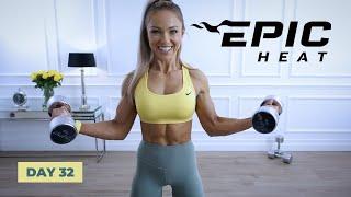 GIANT KILLER Upper Body Workout - Arms, Chest, Back, Shoulders | EPIC Heat - Day 32