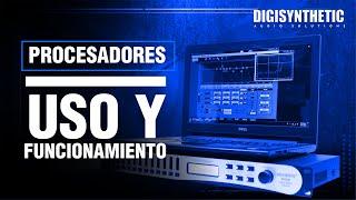 Procesadores de audio uso y funcionamiento - Digisynthetic