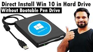  Install Win 10 in Hard Drive Without Pen Drive