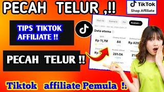 Tips Tiktok Affiliate Pemula Pecah Telur ! Jualan Di Tiktok Tanpa Stok Barang