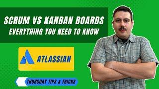 Scrum vs Kanban Boards for Scrum Masters in Jira  | Atlassian Jira