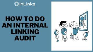 How to do an Internal Linking Audit on InLinks