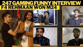 F4 Rahmaan Won M24 | 247 gaming Funny interview | PMPC interview | Esports Pakistan