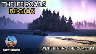 Snowrunner - New Mod Map - All New Ice Roads Coming!!!