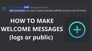 How to make welcome messages (logs or public) | 2023