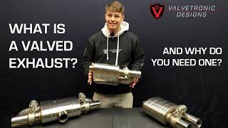 What is a Valvetronic / Valved Exhaust?