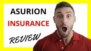  Asurion Insurance Review: Comprehensive Protection for Your Valuable Assets