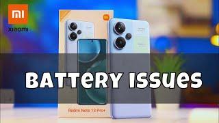 Battery drain problem Redmi Note 13 Pro Plus || How to solve the battery issues