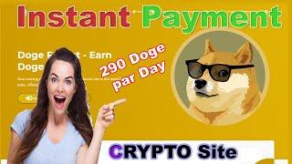 Dogecoin faucet instant payout auto claim faucet l Doge Earn free Instant payment crypto site.