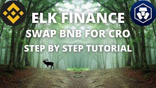 How to Swap BNB for Cro (Cronos) using Elk Finance