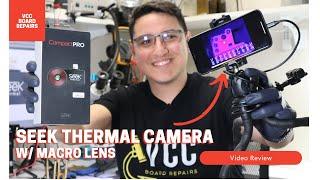 Seek Thermal Camera with Macro Lens | iPhone Logic Board Troubleshooting | How To Use