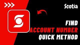 How to Find Scotia Bank Account Number !! Find Account Number in Scotiabank App - 2024