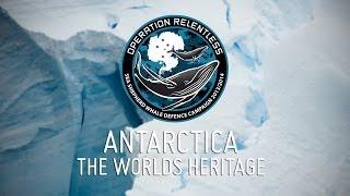 Antarctica: The World's Heritage