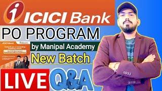 Career Advisor 24 is live - Icici bank po program by manipal academy - new batch - some changes -Q&A