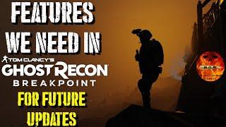 Ghost Recon Breakpoint - Features We Need In Game