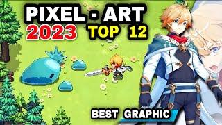 Top 12 Best Graphic Pixel Art Games RPG & MMORPG pixel games for Android iOS on 2023