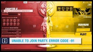 ️ HOW TO FIX UNABLE TO JOIN PARTY ON FORTNITE (ERROR CODE -91)