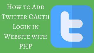 How to Add Twitter OAuth Login in Website with PHP