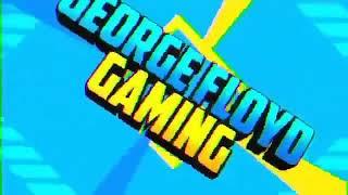 George Floyd Gaming intro