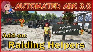 Ark: Die AA Mod 3.0 -  Add-on Raiding Helpers!!! #Tutorial #Ark