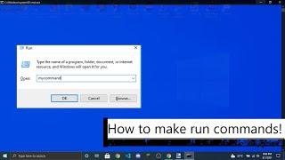 How to create custom commands in windows 10!