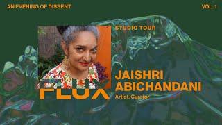 FLUX · Jaishri Abichandani's Guided Studio Tour