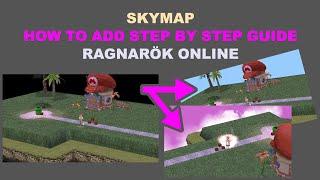 How to add Sky Map Ragnarok Online Tutorial