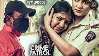 बाप बना अपनी बेटी का सौदागर - महाराष्ट्र क्राइम | CRIME PATROL | क्राइम पेट्रोल Full Episode