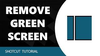 How to Remove Green Screen in Shotcut Video Editor